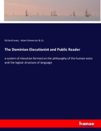 The Dominion Elocutionist and Public Reader