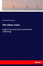 The Silver Crisis