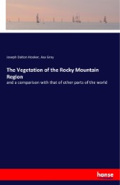 The Vegetation of the Rocky Mountain Region