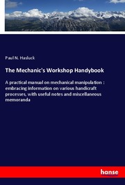 The Mechanic's Workshop Handybook