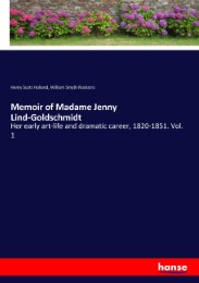Memoir of Madame Jenny Lind-Goldschmidt
