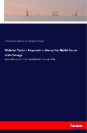 Nicholas Tyery's Proposals to Henry the Eighth for an Irish Coinage