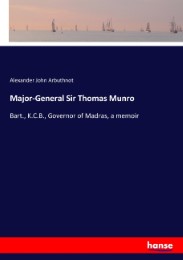 Major-General Sir Thomas Munro