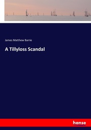 A Tillyloss Scandal - Cover