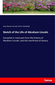 Sketch of the Life of Abraham Lincoln - Cover