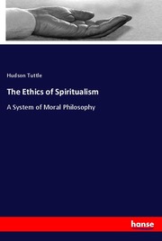 The Ethics of Spiritualism