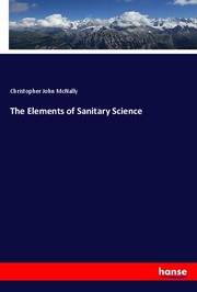 The Elements of Sanitary Science - Cover