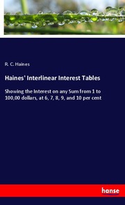 Haines' Interlinear Interest Tables