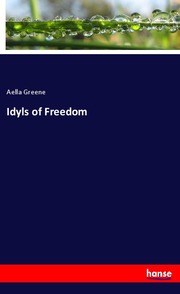 Idyls of Freedom