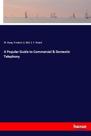 A Popular Guide to Commercial & Domestic Telephony