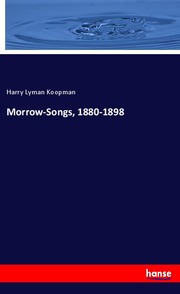 Morrow-Songs, 1880-1898