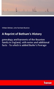 A Reprint of Betham's History