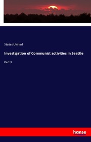 Investigation of Communist activities in Seattle