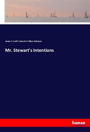 Mr. Stewart's Intentions