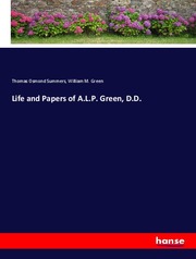 Life and Papers of A.L.P. Green, D.D.