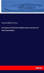 An Account of Percival and Ellen Green and some of their Descendants
