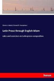 Latin Prose through English Idiom