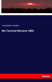 My Terminal Moraine 1892
