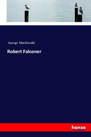 Robert Falconer - Cover