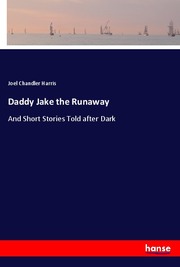Daddy Jake the Runaway