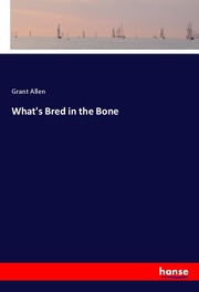 What's Bred in the Bone