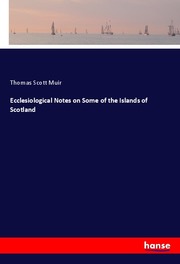 Ecclesiological Notes on Some of the Islands of Scotland - Cover
