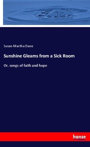 Sunshine Gleams from a Sick Room
