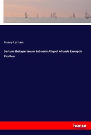 Sertum Shaksperianum Subnexis Aliquot Aliunde Excerptis Floribus - Cover