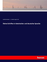 Kleine Schriften in lateinischer und deutscher Sprache - Cover