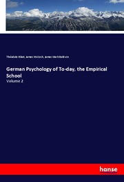 German Psychology of To-day, the Empirical School