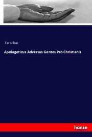 Apologeticus Adversus Gentes Pro Christianis - Cover