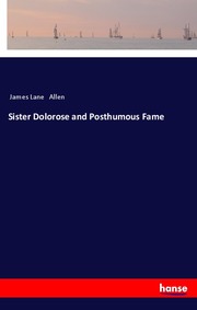 Sister Dolorose and Posthumous Fame