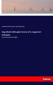 King Alfred's Old English Version of St. Augustine's Soliloquies - Cover