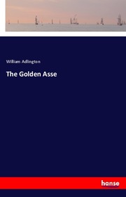 The Golden Asse - Cover