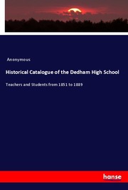 Historical Catalogue of the Dedham High School