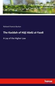 The Kasîdah of Hâjî Abdû al-Yazdi - Cover