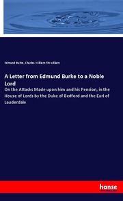 A Letter from Edmund Burke to a Noble Lord