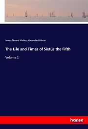 The Life and Times of Sixtus the Fifth - Cover