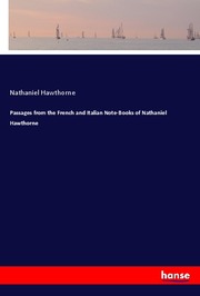 Passages from the French and Italian Note-Books of Nathaniel Hawthorne - Cover