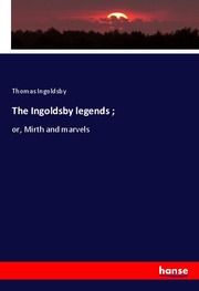The Ingoldsby legends ; - Cover