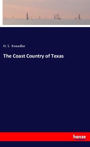 The Coast Country of Texas