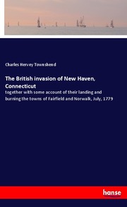 The British invasion of New Haven, Connecticut