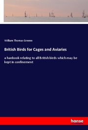 British Birds for Cages and Aviaries