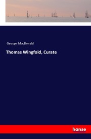Thomas Wingfold, Curate