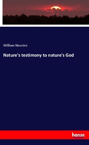 Nature's testimony to nature's God