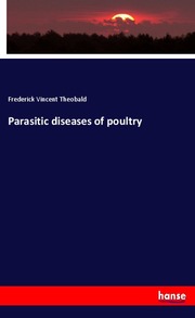 Parasitic diseases of poultry