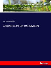 A Treatise on the Law of Conveyancing
