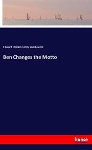 Ben Changes the Motto