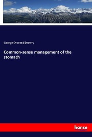 Common-sense management of the stomach
