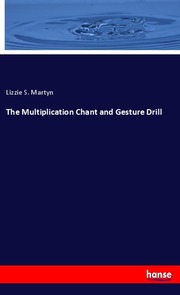 The Multiplication Chant and Gesture Drill